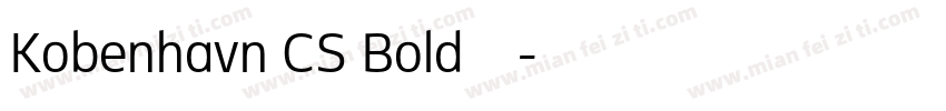 Kobenhavn CS Bold字体下载字体转换